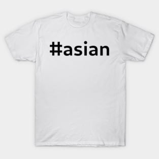 #asian - black text T-Shirt